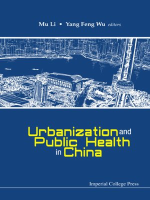 cover image of Urbanization and Public Health In China